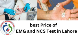 Affordable EMG and NCS Test in Lahore | Unicare Medical Center