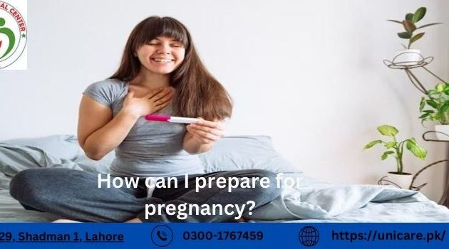 How can I prepare for pregnancy?