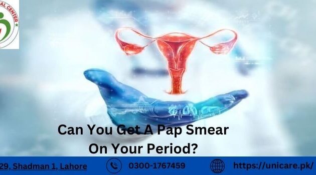 Can You Get A Pap Smear On Your Period?