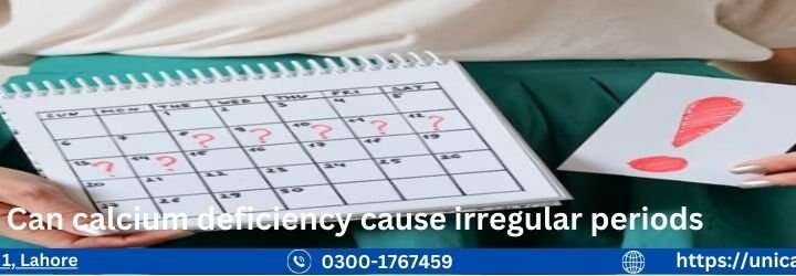 Can calcium deficiency cause irregular periods Can calcium deficiency cause irregular periods