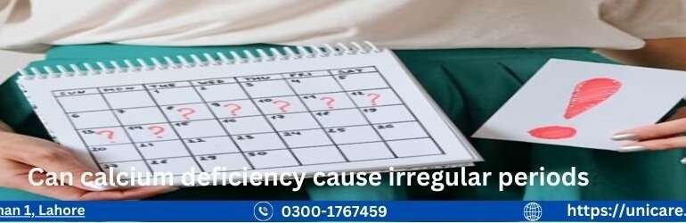 Can calcium deficiency cause irregular periods