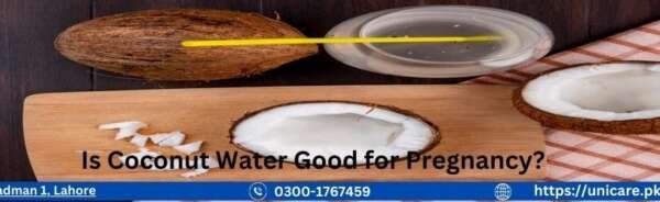 Is Coconut Water Good for Pregnancy