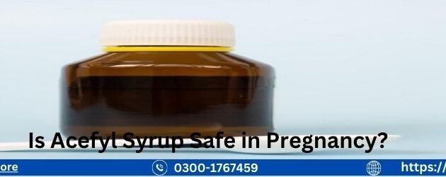 Is Acefyl Syrup Safe in Pregnancy